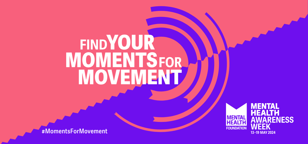 Banner for Mental Health Awareness Week split diagonally so the top half is orange and the bottom one is purple. The words Find your moments for movement are written in white in the middle. The logo of Mental Health Awareness Week is on the bottom-right corner and #MomentsForMovement is written on the bottom-left corner.